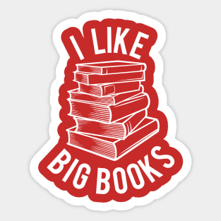 I Like Big Books Sticker